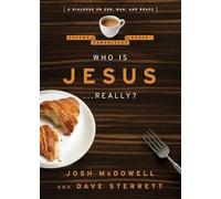 Who Is Jesus... Really?: A Dialogue on God, Man, and Grace: 02 (Coffee House Chronicles)