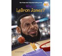 Who Is LeBron James? (Who Was?)