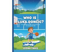 WHO IS LUKA DONČIĆ ?: The incredible story of a kid from Slovenia who reached the NBA
