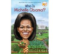 Who Is Michelle Obama? (Who Was?)