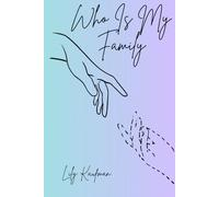 Who Is My Family?