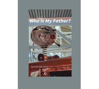 Who is My Father?