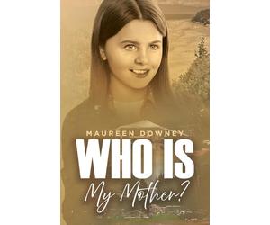 Who is My MOTHER?