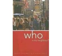 Who is My Neighbour? World Faiths - Understanding and Communicating