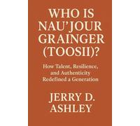 Who Is Nau’Jour Grainger(Toosii)?: How Talent, Resilience, and Authenticity Redefined a Generation