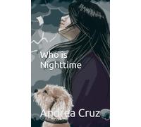 Who is Nighttime: Stories beyond the Threshold