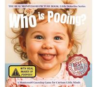Who is Pooing?: A funny Montessori detective game to help toddlers with toilet learning (Little Detective)