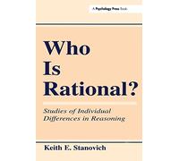 Who Is Rational?: Studies of individual Differences in Reasoning