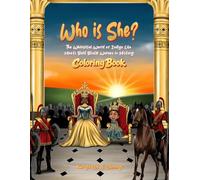 Who Is She? Coloring Book: Color with Indigo: Bold Black Women Who Inspire (Color with Indigo! Calming illustrations that spark love, joy & creativity. Perfect for Stress Relief for all ages.)