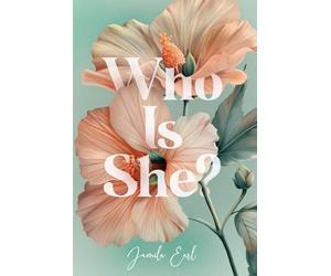 Who is She? Unveiling the Depths of Kingdom Womanhood: A 31-Day Devotional for Women Seeking Identity and Purpose