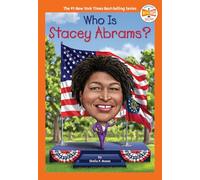 Who Is Stacey Abrams? (Who HQ Now)
