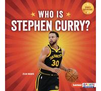 Who Is Stephen Curry?: Golden State Warriors Superstar (Sports Superstars (Lerner Sports Rookie))