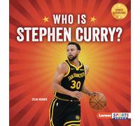 Who Is Stephen Curry?: Golden State Warriors Superstar (Sports Superstars (Lerner Sports Rookie))