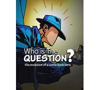 Who is the Question?