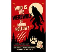 Who Is The Werewolf Of Moon Hollow?: 5,000 Suspects • 18 Clues • One Werewolf - A Supernatural Cross-Out Names Whodunit Puzzle Book