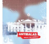 Who Is This America? by Antibalas (2010) Audio CD