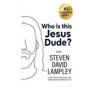 Who is this Jesus Dude?