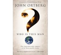 Who Is This Man?: The Unpredictable Impact of the Inescapable Jesus
