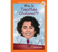 Who Is Timothée Chalamet? (Who HQ Now)