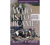 Who is to Blame?: Disasters, nature, and acts of God