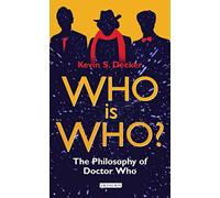 Who is Who?: The Philosophy of Doctor Who (Dr Who)