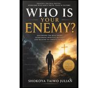 Who Is Your Enemy: No One Is Born To Be Your Enemy
