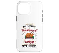 Who isn't hungry on Thanksgiving - The Turkey Case for iPhone 16 Pro Max