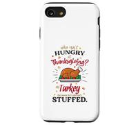 Who isn't hungry on Thanksgiving - The Turkey Case for iPhone SE (2020) / 7 / 8