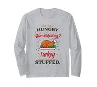 Who isn't hungry on Thanksgiving - The Turkey Long Sleeve T-Shirt