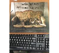 Who Killed Amanda Palmer: A Collection of Photographic Evidence