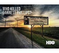 Who Killed Garrett Phillips? Part 1