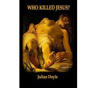 Who Killed Jesus?