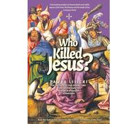Who Killed Jesus?