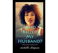 Who Killed My Husband?