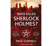 Who Killed Sherlock Holmes? (Shadow Police, 3)