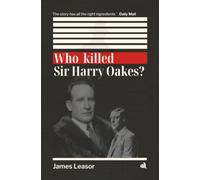 Who Killed Sir Harry Oakes?