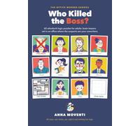 Who Killed the Boss?: 60 whodunit logic puzzles for adults: brain teasers set in an office where the suspects are your coworkers.