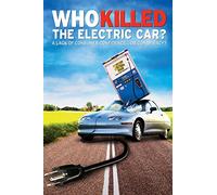 Who Killed the Electric Car?