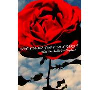 WHO KILLED THE FILM STARS? [DVD]