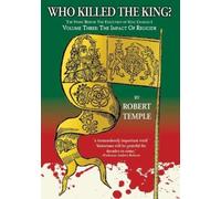 Who Killed the King? : Volume Three: The Impact of Regicide