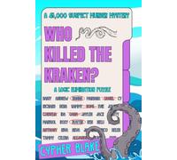 Who Killed the Kraken?: A 45,000 Suspect Murder Mystery (Search & Solve Mysteries)
