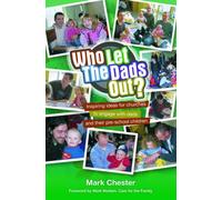 Who Let The Dads Out? Inspiring Ideas for Churches to Engage with Dads and Their Pre-school Children