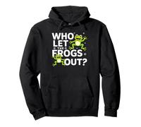 Who Let The Frogs Out Shirt Funny Frog Lovers T-Shirt Pullover Hoodie