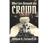 Who Lies Beneath the Crown (The Blackfoot King Series)
