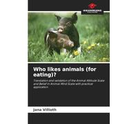 Who likes animals (for eating)?: Translation and validation of the Animal Attitude Scale and Belief in Animal Mind Scale with practical application