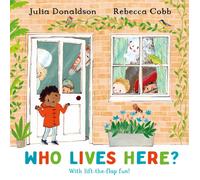 Who Lives Here? – With lift-the-flap-fun!