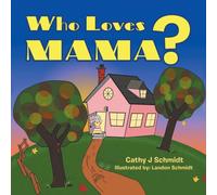 Who Loves Mama?