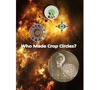 Who made Crop Circles?