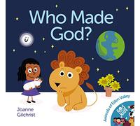 Who Made God? (Animals of Eden Valley)