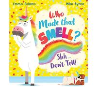 Who Made that Smell? Shhh...Don't Tell! (PB)